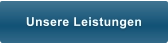 Unsere Leistungen
