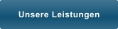 Unsere Leistungen